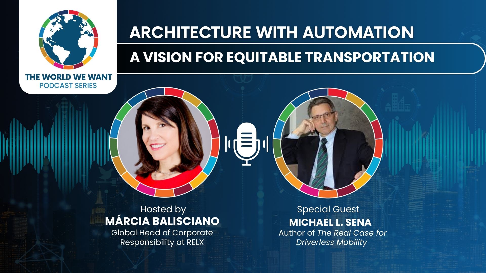 An image of the podcast guest and host against a blue background with The World We Want logo